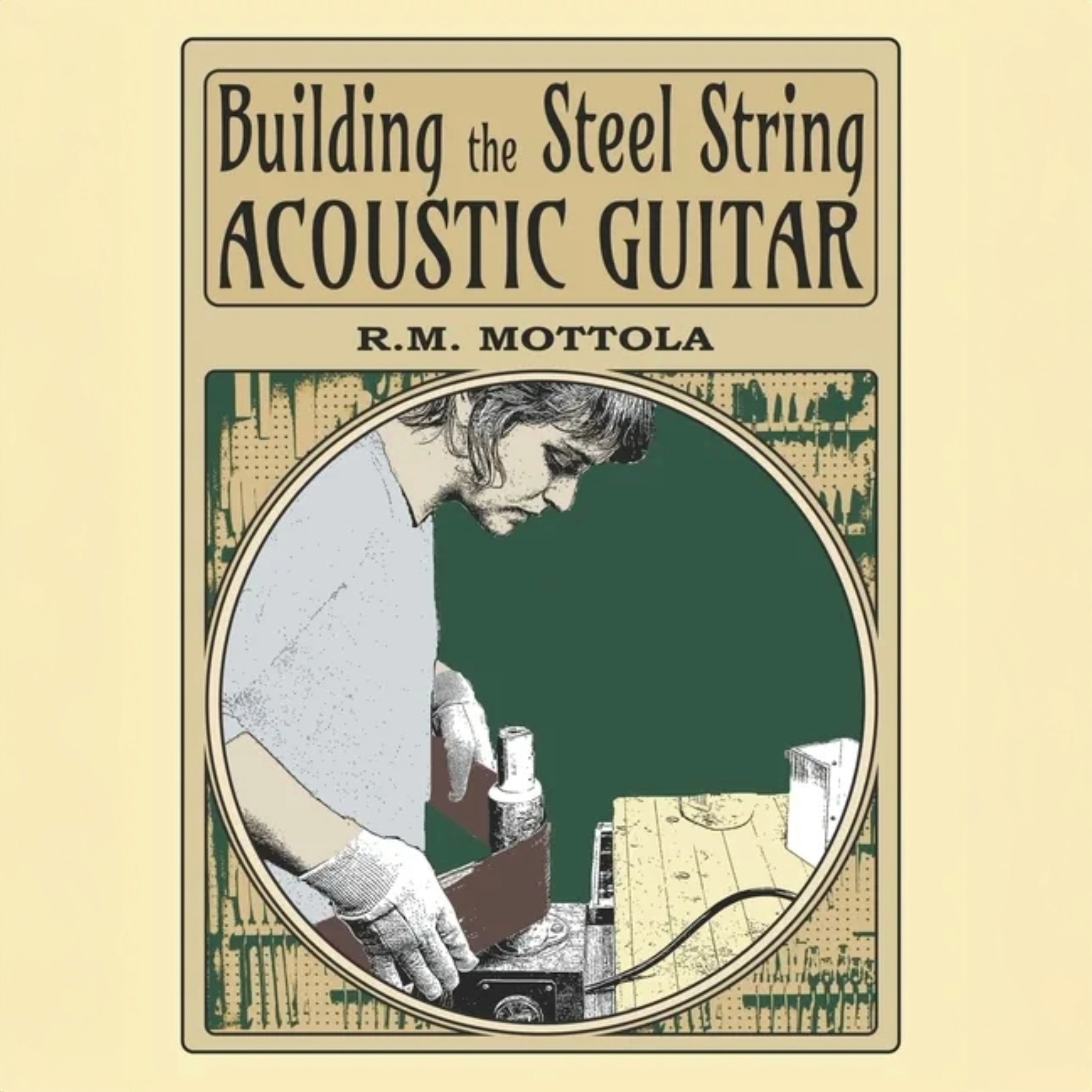 Building the Steel String Acoustic Guitar - Paperback - Randy's LLC