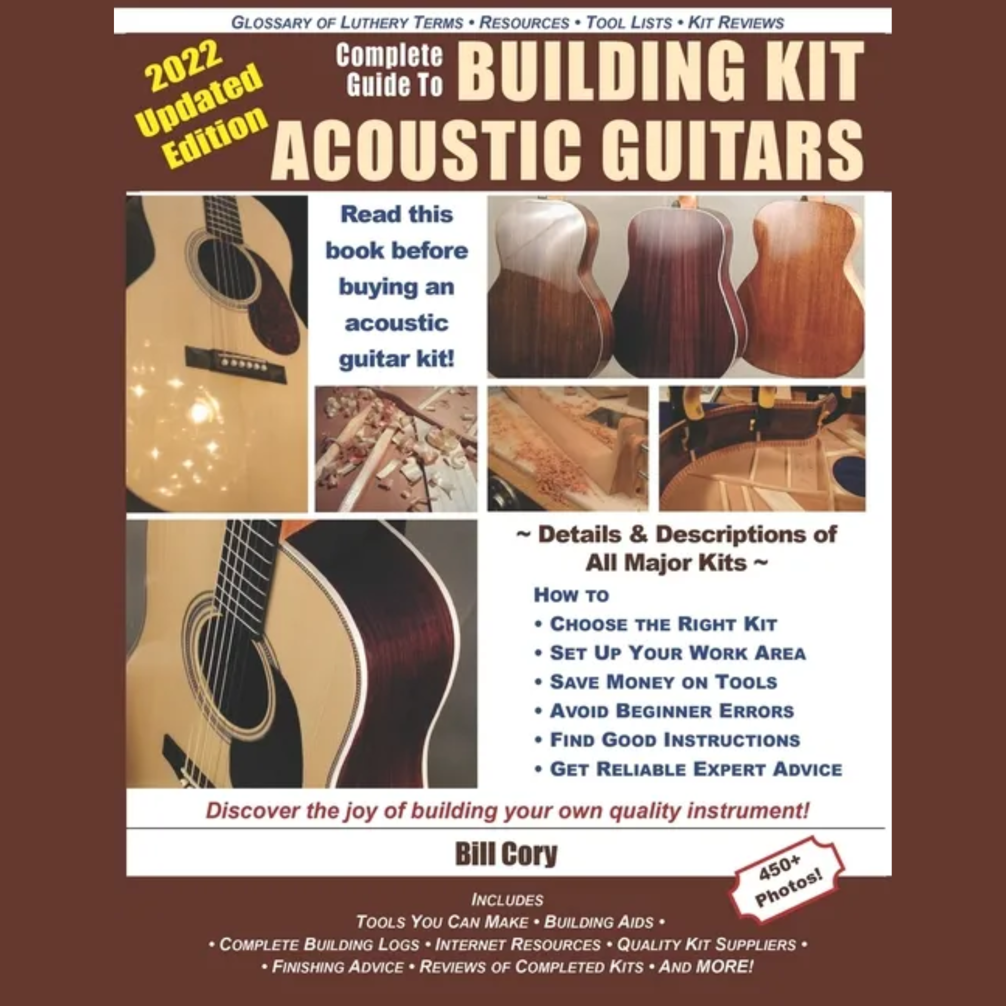 Complete Guide to Building Kit Acoustic Guitars: Discover the Joy of Building Your Own Quality Musical Instrument - Paperback - Randy's LLC