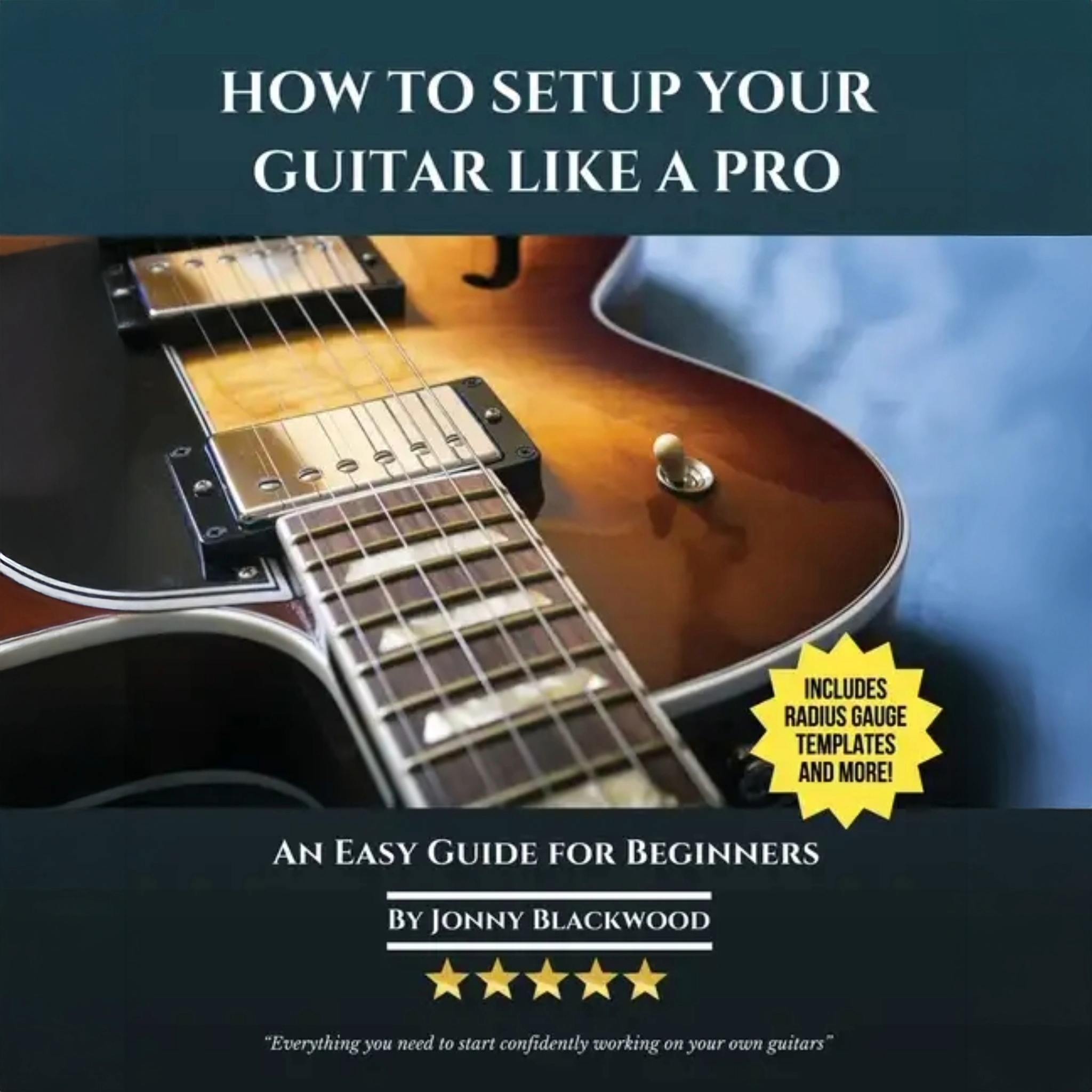 How To Setup Your Guitar Like A Pro: An Easy Guide for Beginners - Paperback - Randy's LLC