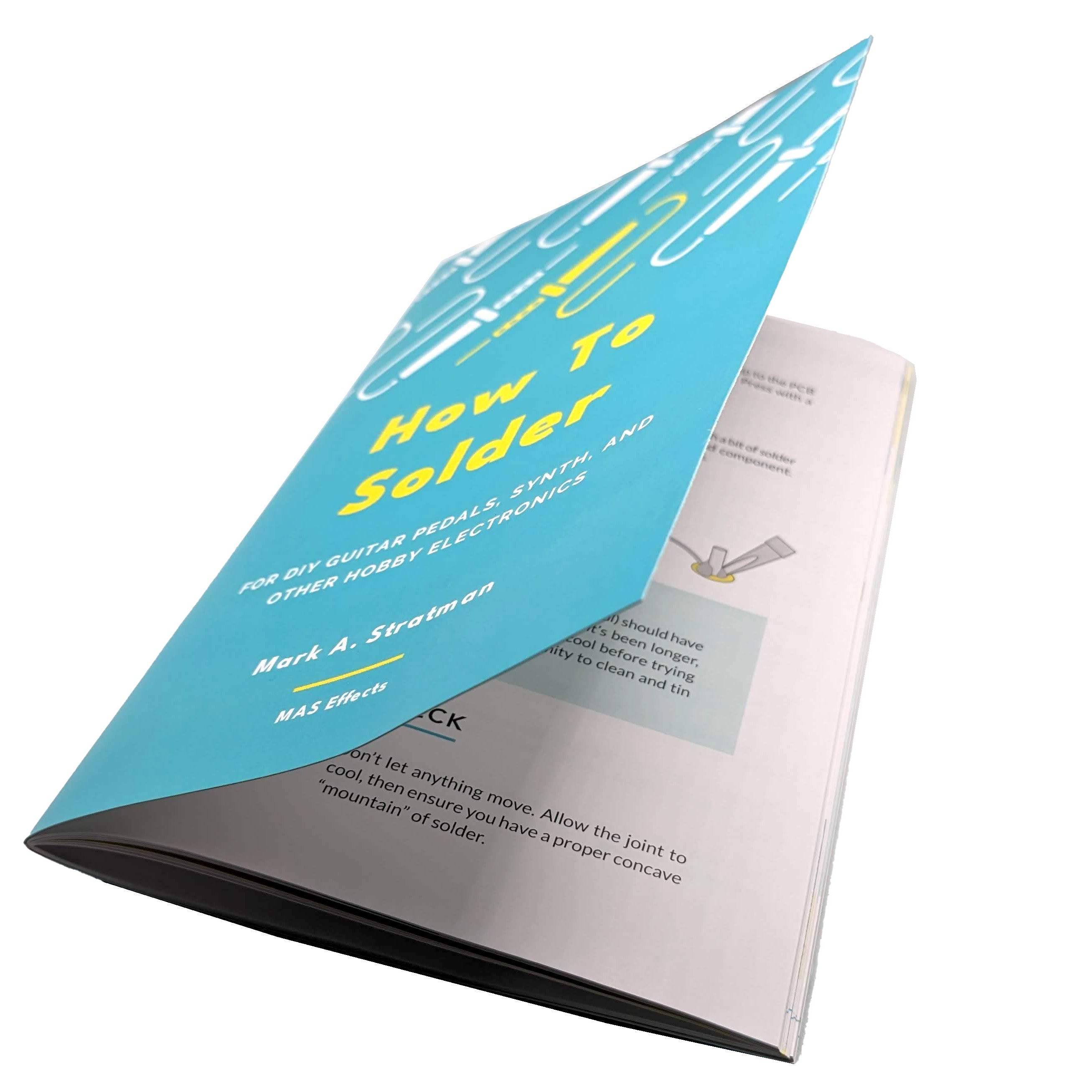 How to Solder for DIY Guitar Pedals, Synth, and Other Hobby Electronics - Paperback - Randy's LLC